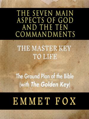 cover image of The Seven Main Aspects of God and the Ten Commandments the Master Key to Life